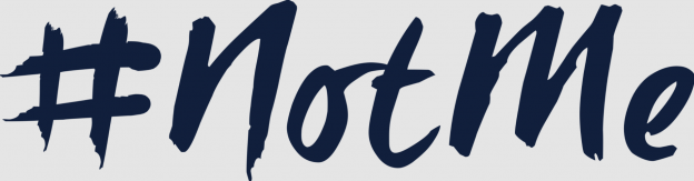 #NotMe